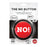The No! Button | Cookie Jar - Home of the Coolest Gifts, Toys & Collectables