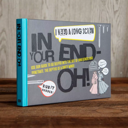 In Your End Oh - Innuendo Book