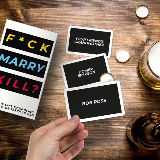 F*ck, Marry, Kill Card Game