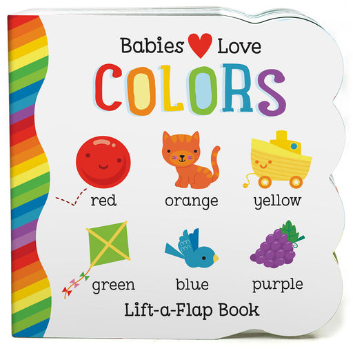 Babies Love Colours Lift-a-Flap
