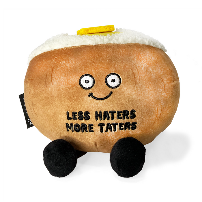 "Less Haters, More Taters" Plush Potato
