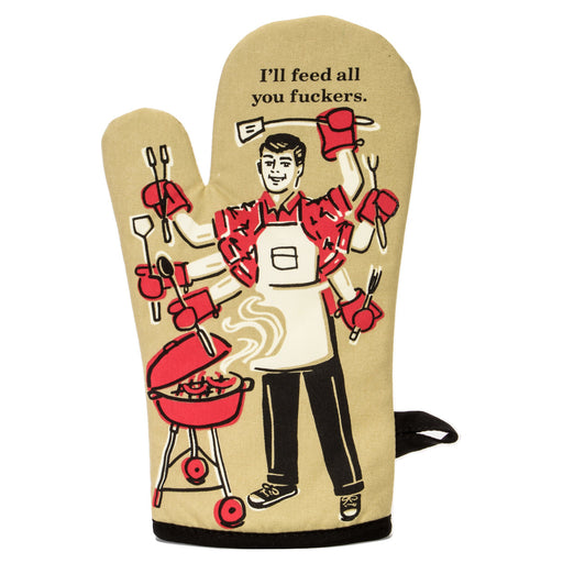 Blue Q - I'll Feed All You F**kers Oven Mitt | Cookie Jar - Home of the Coolest Gifts, Toys & Collectables